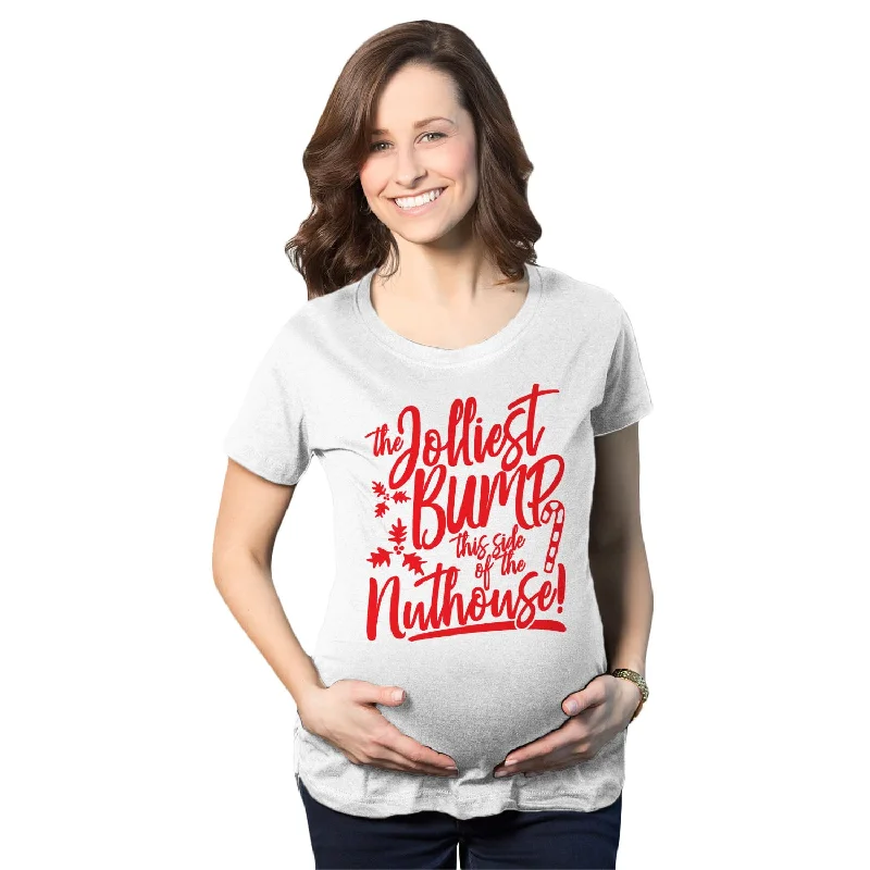 Crew Neck Women T Shirt with a Timeless DesignThe Jolliest Bump This Side Of The Nuthouse Maternity T Shirt Crew Neck Women T Shirt with a Timeless DesignThe Jolliest Bump This Side Of The Nuthouse Maternity T Shirt